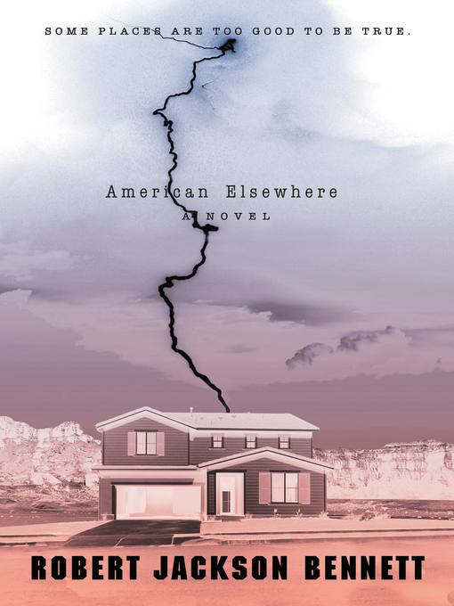Title details for American Elsewhere by Robert Jackson Bennett - Wait list
